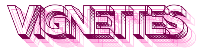 Vignettes